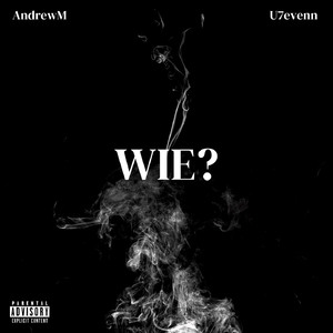 Wie?