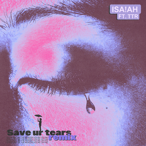 Save Ur Tears Remix