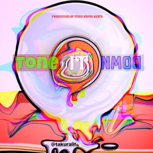 Tone it down (feat. Takura)