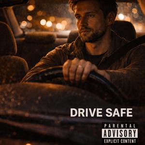 Drive Safe