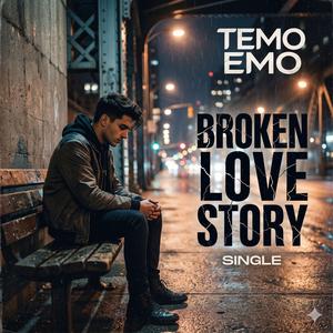 Broken Love Story