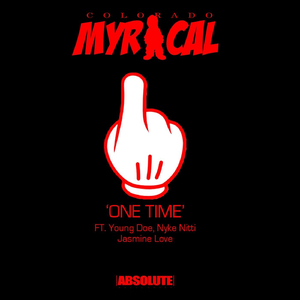 One Time (feat. Young Doe, Nyke Nitti & Jasmine Love)