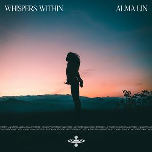 Whispers Within (feat. Sensory Meditation, Flame Timo, Nina Nalo, Randy Divine & Jasper Whisper)
