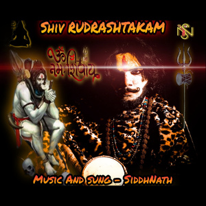 Shree Shiv Rudrakashtakam (Siddhnath)