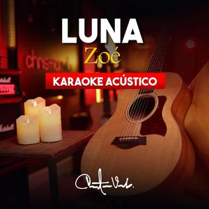 Luna (Acoustic Karaoke)