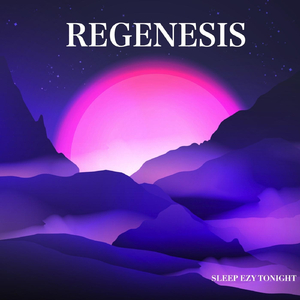 Regenesis