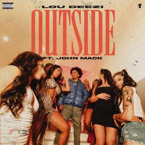 Outside (feat. John Mackk)