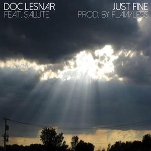 Just Fine (feat. Salute)
