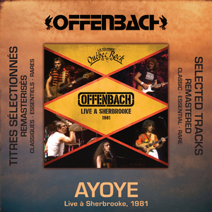 Ayoye (Live à Sherbrooke, 1981 / remasterisé 2025)