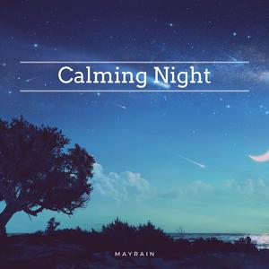 Calming Night