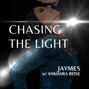 Chasing the Light (feat. Jaymes)