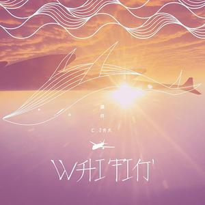 Waitin’