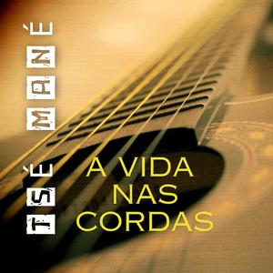 A vida nas cordas