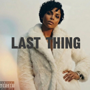 Last Thing (Delulu)