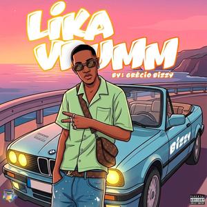 Grécio Bizzy - Lika Vrumm