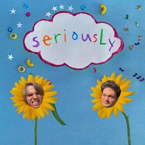 seriously (feat. Dalton Sharp)