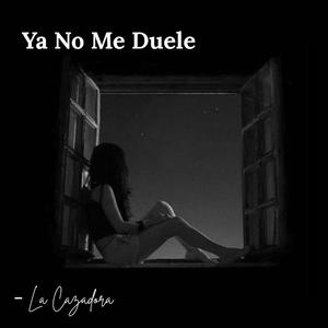 Ya No Me Duele