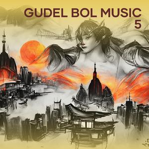 Gudel Bol Music 5