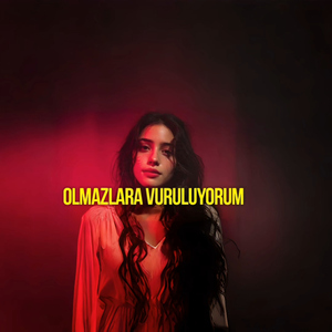 Olmazlara Vuruluyorum (Yeraltı - Melek)