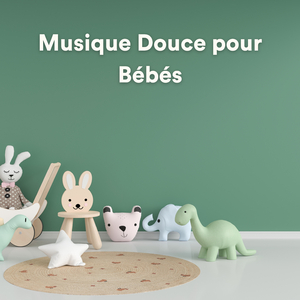 Moments Paisibles pour Bébés (Musique pour faire dormir les enfants)