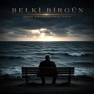 Belki Birgün