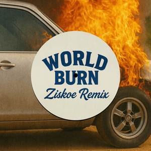 World Burn - Ziskoe Remix