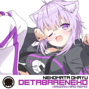 デタバレネコ (Kanzaki Hiro Extended Remix)