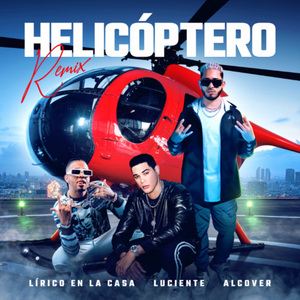 Helicóptero (Remix)