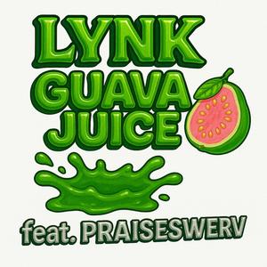 Guava Juice (feat. praiseswerv)