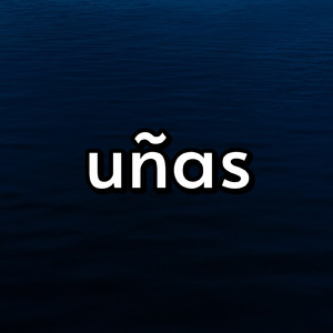 uñas