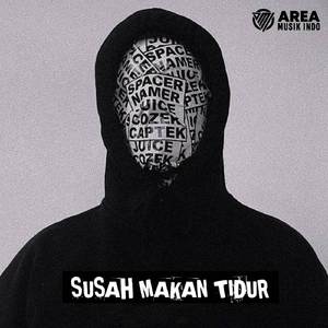 Susah Makan Tidur (Remix Cover)