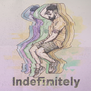 Indefinitely