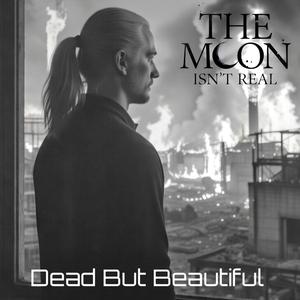 Dead But Beautiful