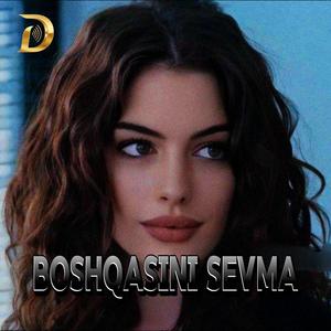 Boshqasini Sevma