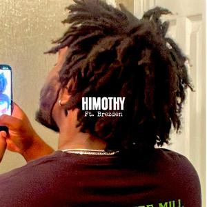 Himothy (feat. Brezden)