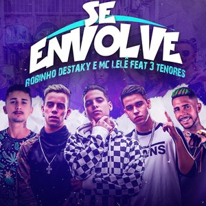 Se Envolve (feat. 3 TENORES)