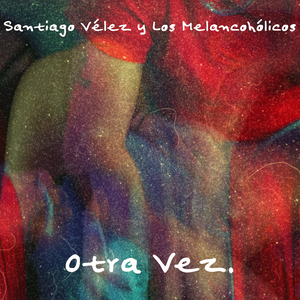 Otra Vez