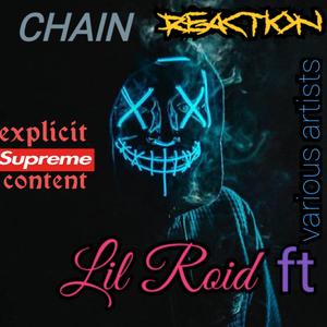 Chain Reaction (feat. J Snow)