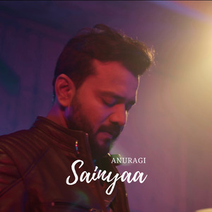 Sainyaa (Radio Edit)