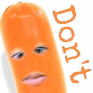 Don't