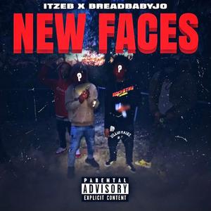New faces (feat. ItzEB.)