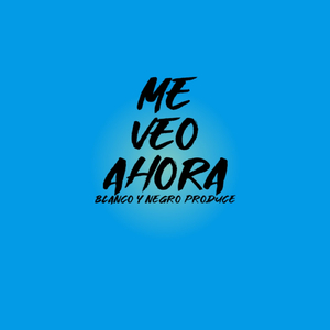 Me Veo Ahora
