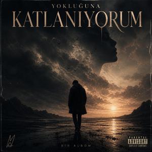 Yokluğuna Katlanıyorum