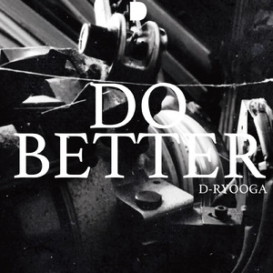 Do Better