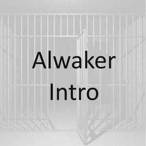 Alwaker Intro