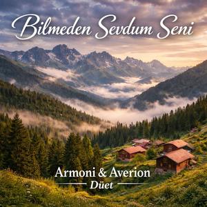 Bilmeden Sevdum Seni