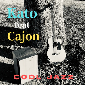 COOL JAZZ (feat. Cajon)