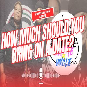 Dating Money (feat. Uncle, Auntie Gee & Uncle P)