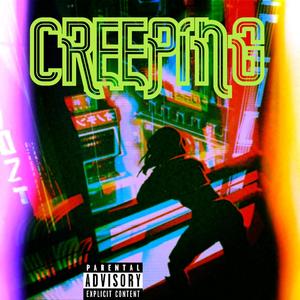 Creeping