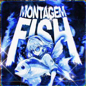 MONTAGEM FISH (feat. MONZA)